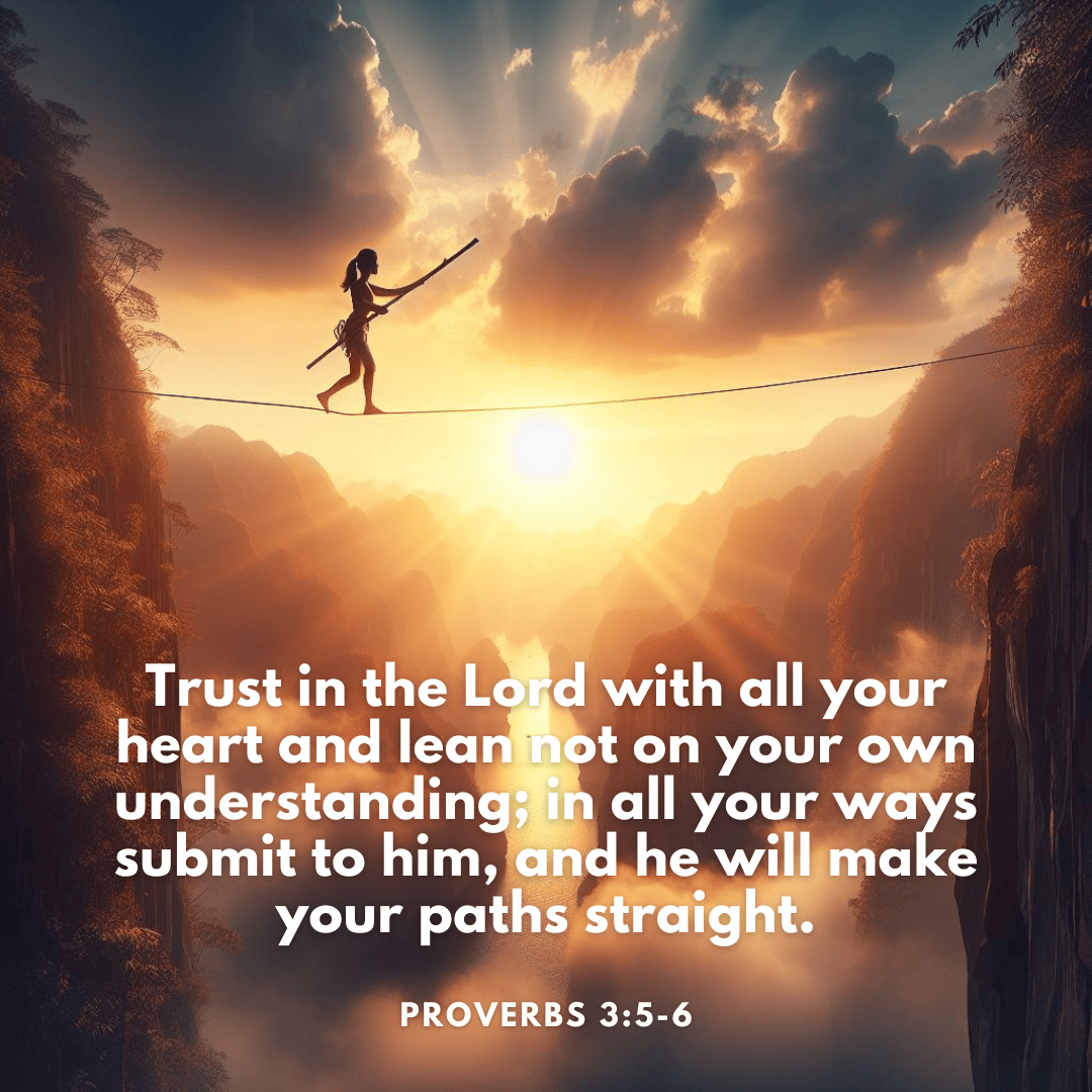 Proverbs 3:5-6