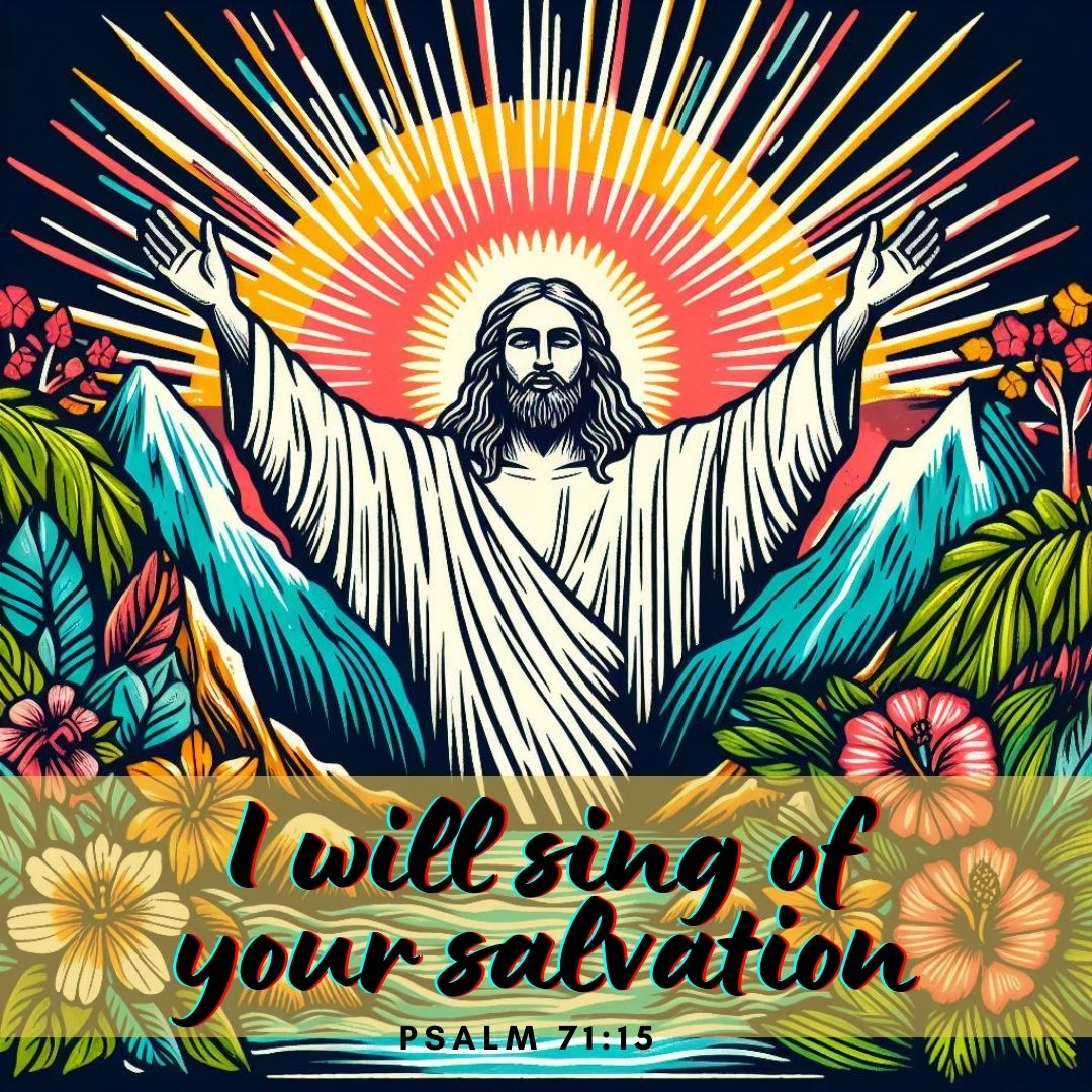 I Will Sing Of Your Salvation